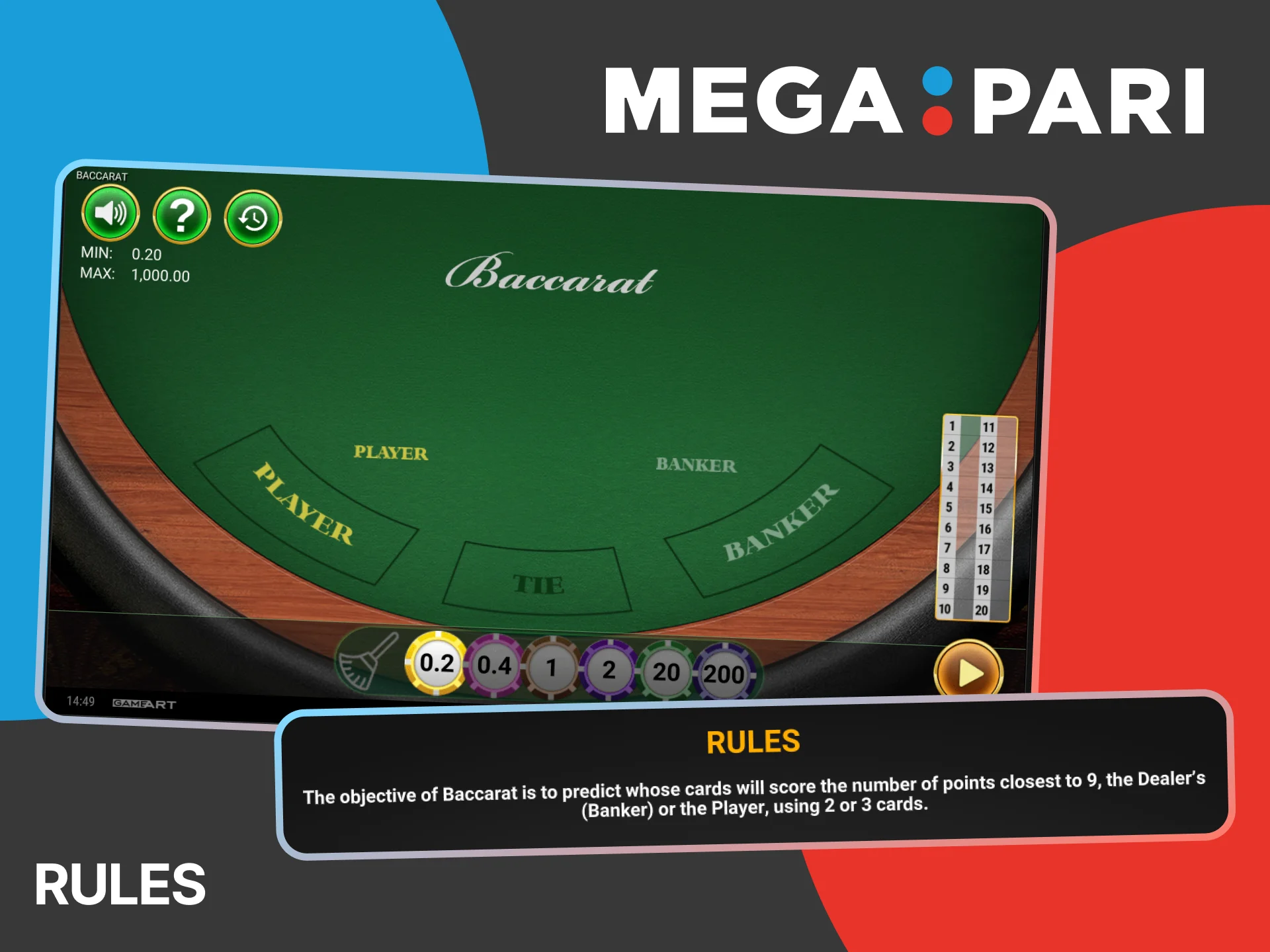 Before you start playing Baccarat on MegaPari, read the rules of the game.