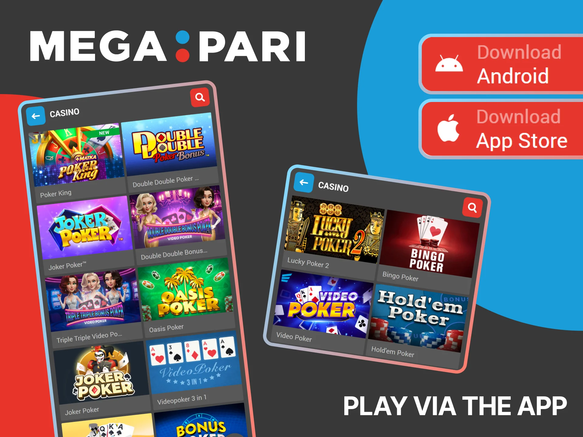Play poker anytime and anywhere with the MegaPari mobile app.